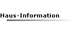Haus-Information