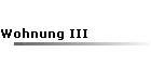 Wohnung III